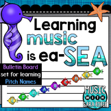 Learning Music is Ea-SEA!- Bulletin Board Pitch Set