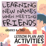 Learning New Names When Meeting Friends Lesson Plan Activi