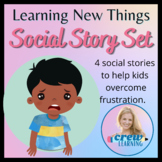 Learning New Things / Growth Mindset Social Story Set