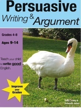 Preview of Learning Persuasive Writing & Argument (US English Edition) Grades 4-8