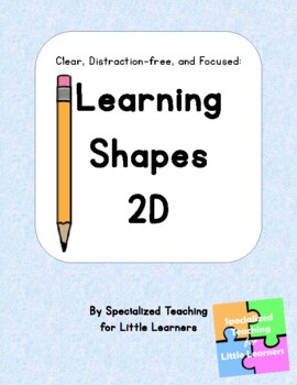 Preview of Learning Shapes, 2D Shapes No Prep, Comprehensive Packet!