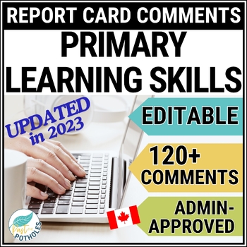 Preview of Ontario Report Card Comments LEARNING SKILLS - Grade 1 Grade 2 Grade 3 EDITABLE