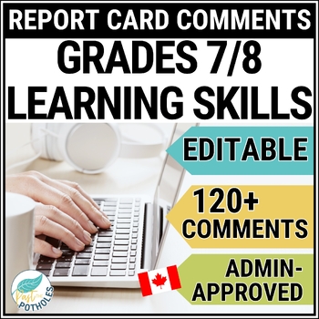 Preview of Learning Skills Comments for Ontario Report Cards & Progress Reports EDITABLE