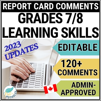Preview of Grade 7 8 Report Card Comments Ontario LEARNING SKILLS EDITABLE UPDATED 2023