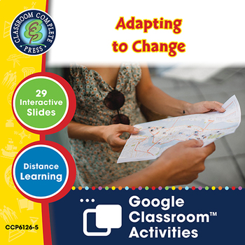 Preview of Adapting to Change - Google Slides (SPED) Gr. 3-8+