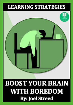 Preview of Learning Strategies Article Analysis: Boost Your Brain With Boredom