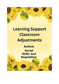 Preview of Learning Support school adjustments: Autism - Social Skills and Regulation