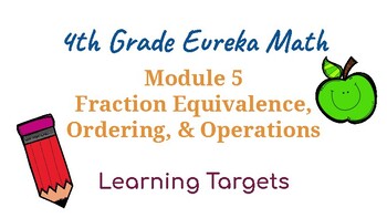 Preview of Learning Targets for Eureka 4th Grade Math Module 5