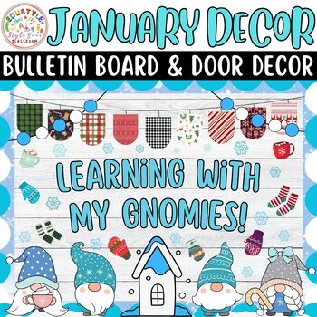 Preview of Learning With My Gnomeis!: January & New Years Bulletin Boards & Door Decor Kit