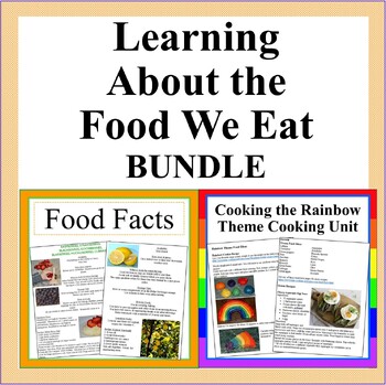 Preview of Learn About the Food We Eat Bundle- Food Facts and Cooking the Rainbow Unit