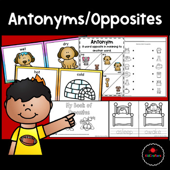 Learning about Antonyms / Opposites by KidCrafters | TPT