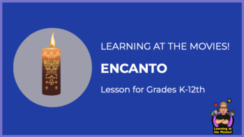 Preview of Learning at the Movies! - Encanto