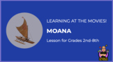 Learning at the Movies! - Moana