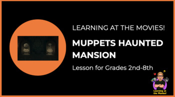 Preview of Learning at the Movies! - Muppets Haunted Mansion