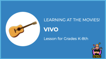 Preview of Learning at the Movies! - Vivo