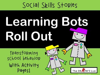 Preview of FREEBIE SOCIAL SKILLS STORY "Learning-bots Roll Out" Behavior & Quiet Voice