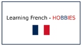 Learning FRENCH - Hobbies
