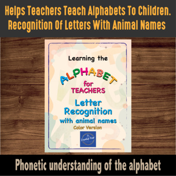 Preview of Learning the Alphabet For Teachers - Letter Recognition