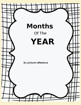 Preview of Learning the months of the year with pictures