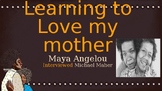 Learning to Love my Mother / "From Mom & Me & Mom" by Maya