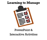 Learning to Manage PowerPoint