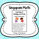 Learning to Multiply and Divide (Singapore Math)