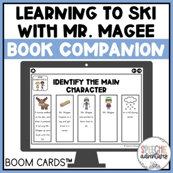 Preview of Learning to Ski with Mr. Magee Book Companion Boom Cards™