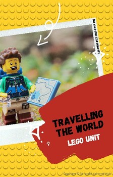 Preview of Learning with Lego: Travelling the World (Complete Unit Bundle)