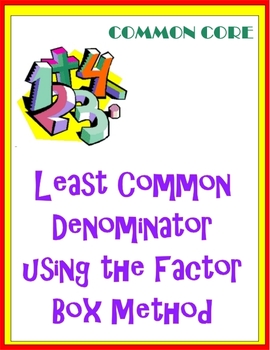 Preview of Least Common Denominator Using the Factor Box Method