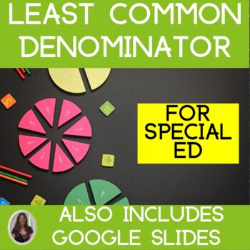 Preview of Least Common Denominator for Special Education PRINT and DIGITAL