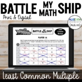 Least Common Multiple Activity - Battle My Math Ship Game