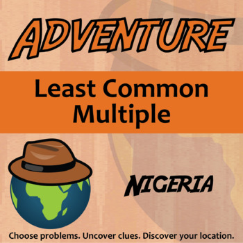 Preview of Least Common Multiple Activity - Printable & Digital Nigeria Adventure Worksheet