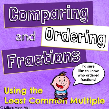 Preview of Comparing and Ordering Fractions Using the Least Common Multiple (Bundled Unit)