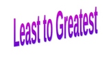 Least to Greatest