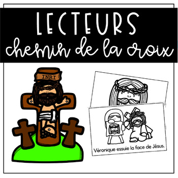 Preview of Lecteurs - Le chemin des stations de croix | French Reader Stations of the Cross
