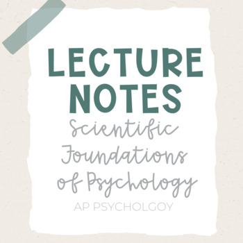 Preview of Lecture Notes | Scientific Foundations of Psychology *New Teacher Favorite