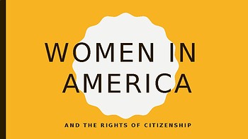 Preview of Lecture Slides, Powerpoint, Women's Rights in U.S., Suffrage Movement, Abortion