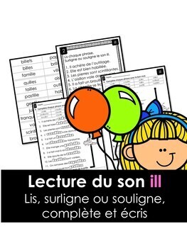 Lecture du son ill - Lis, surligne ou souligne, complète et écris