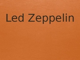 Led Zeppelin powerpoint Rock and Roll History