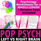 Left Brain vs Right Brain Pop Psychology Lesson Worksheets