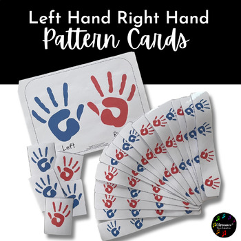 Preview of Left Hand Right Hand Printable Pattern Cards | Pre-Reading Piano