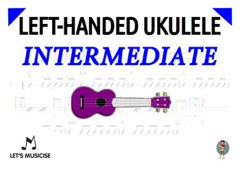 Preview of Left-Handed Ukulele Intermediate Method with Tablatures/Chord Charts