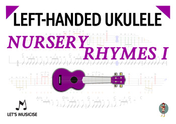 Preview of Left-Handed Ukulele Nursery Rhymes 1 with Tablatures/Chord Charts