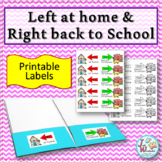 Left at home Right back to school Labels for Take Home Fol