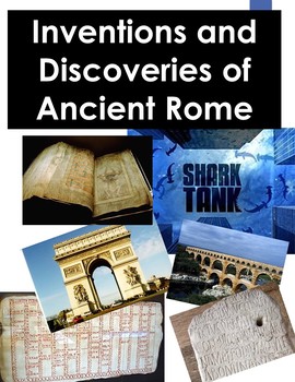 Preview of Legacy of Rome Shark Tank: Ancient Roman Inventions and Discoveries PBL