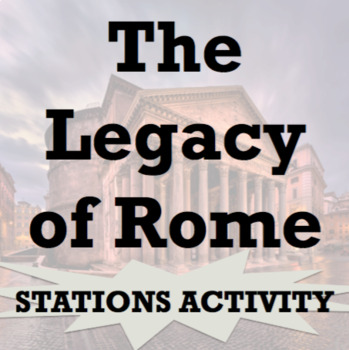 Preview of Legacy of Rome Stations Activity