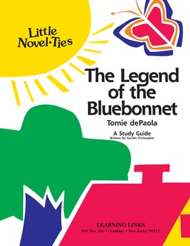 Preview of Legend of the Bluebonnet - Little Novel-Ties Study Guide