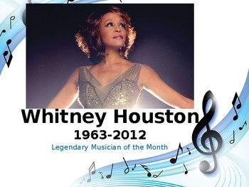 Preview of Legendary Musician of the Month: Whitney Houston