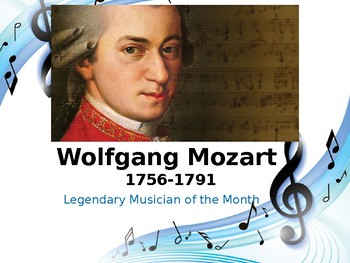 Preview of Legendary Musician of the Month: Wolfgang Mozart