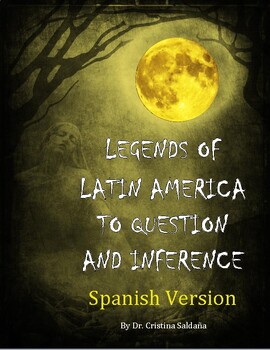 Preview of Legends of Latin America to Question and Inference- Spanish Version